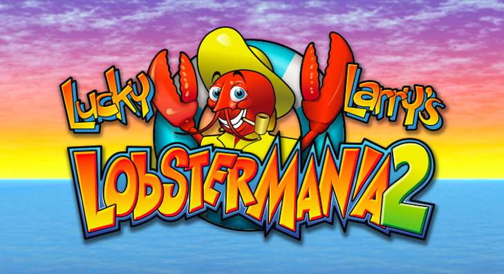 Lucky Larrys Lobstermania 2